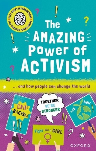 Amazing Power Of Activism - Very Short Introd For Curious  