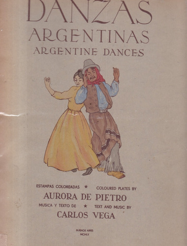 Danzas Argentinas - Aurora Di Pietro Y Carlos Vega