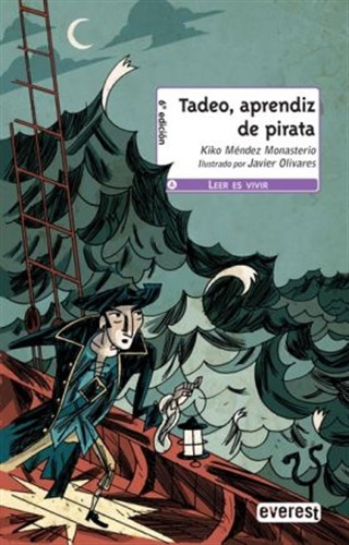 Tadeo, Aprendiz De Pirata - Leer Es Vivir, de Mendez Monasterio, Kiko. Editorial Everest, tapa blanda en español