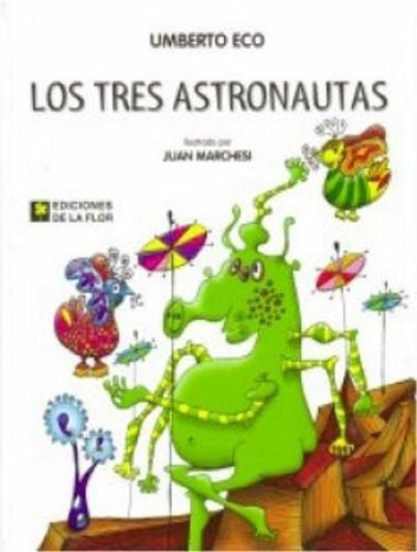 Los Tres Astronautas - Umberto Eco