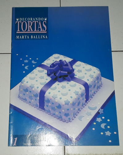 Revistas Marta Ballina Decorando Tortas (Usado)