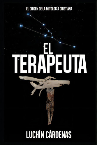 El Terapeuta, De Cardenas, Luis. Editorial Createspace, Tapa Blanda En Español