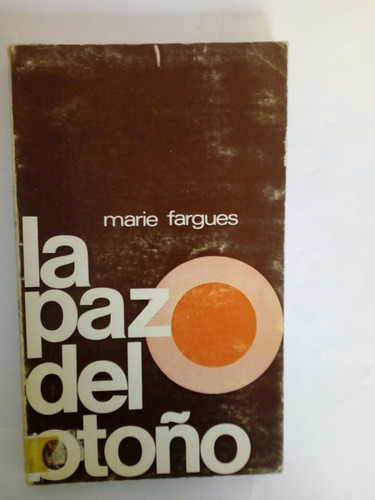 La Paz Del Otoño Marie Fargues Ed. Narcea