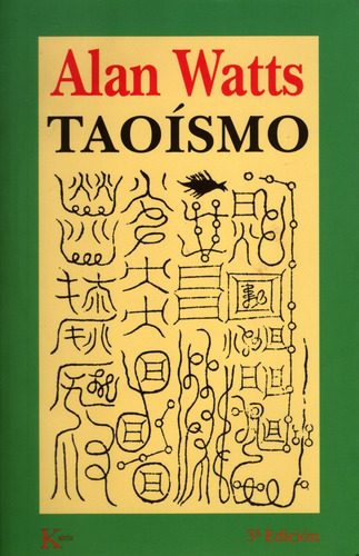 Taoismo, de Watts, Alan. Editorial Kairos, tapa blanda en español, 2002