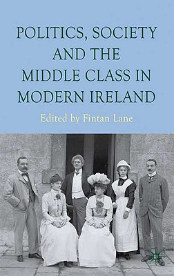 Libro Politics, Society And The Middle Class In Modern Ir...