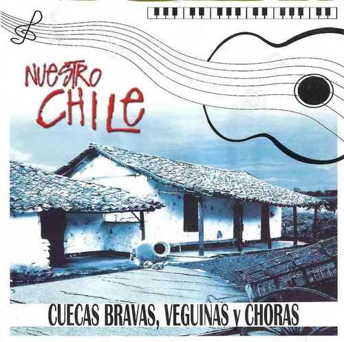 CD nuestro Chile cuecas Bravas-Veguinas y Choras D_NQ_NP_919977-MLC29390942743_022019-O