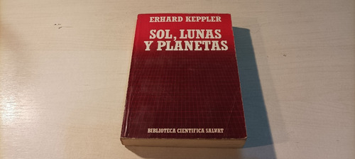 Sol Lunas Y Planetas Erhard Keppler Salvat