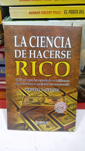 La Ciencia De Hacerce Rico. Wallace Wattles. Libro Físico 