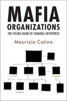 Libro Mafia Organizations - Maurizio Catino