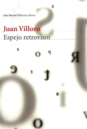 Espejo Retrovisor - Juan Villoro