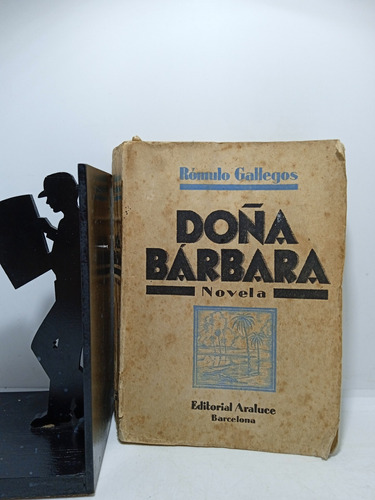 Doña Bárbara - Primera Edición - Novela - Editorial Araluce