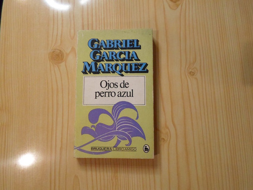 Ojos De Perro Azul - Gabriel Garcia Marquez