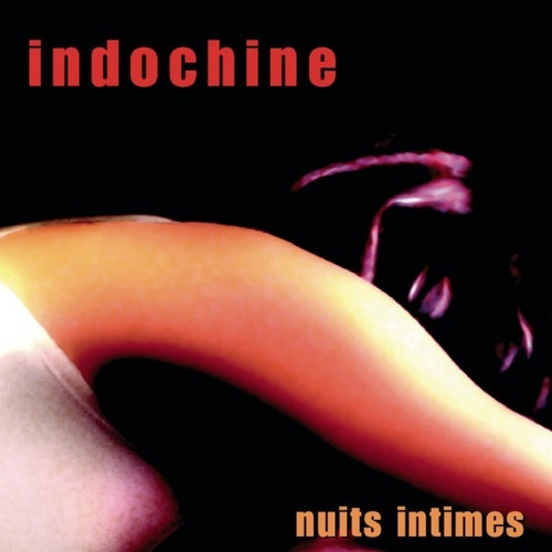 Indochine Nuits Intimes Cd