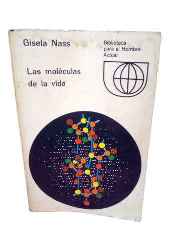 Las Moleculas De La Vida Gisela Nass