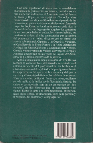 Vigilia Del Almirante- Augusto Roa Bastos ( Muy Buen Estado) (Usado)