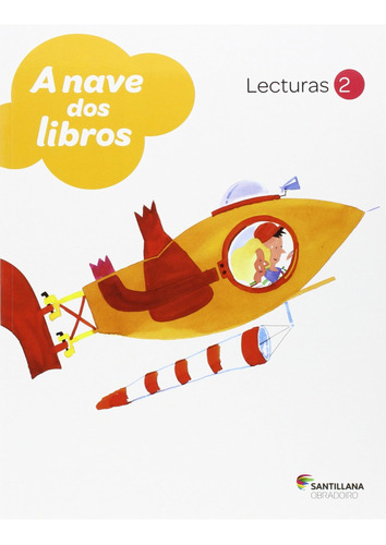 Lecturas 2 A Nace Dos Libros Os Camiños Do Saber Gallego Obr