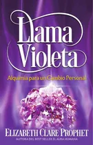 Comprar Llama Violeta, Alquimia Para Un Cambio Personal