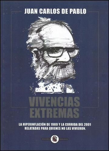 Vivencias Extremas - De Pablo Juan Carlos (libro) - Nuevo