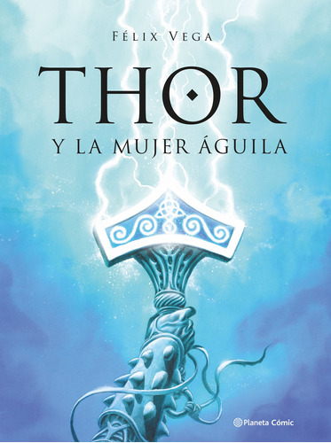 Comic Thor Y La Mujer Águila