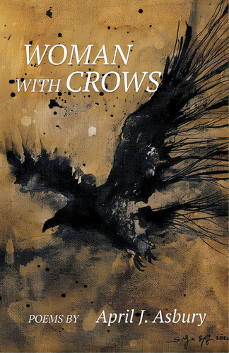Woman With Crows, De Asbury, April. Editorial Finishing Line Pr, Tapa Blanda En Inglés