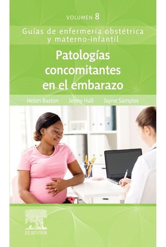 Baston Patologías Concomitantes En El Embarazo Vol.8