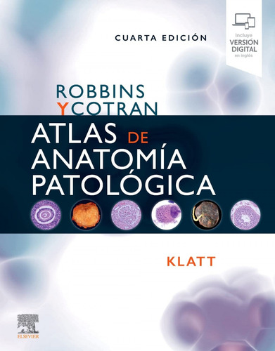 Libro Robbins Y Cotran. Atlas De Anatomía Patológica