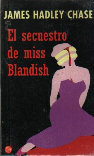 El Secuestro De Miss Blandish   - Y Otras Edic. Bolsillos