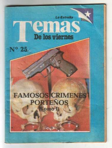 Famosos Crimenes Porteños, Revista Temas, Diario La Estrella