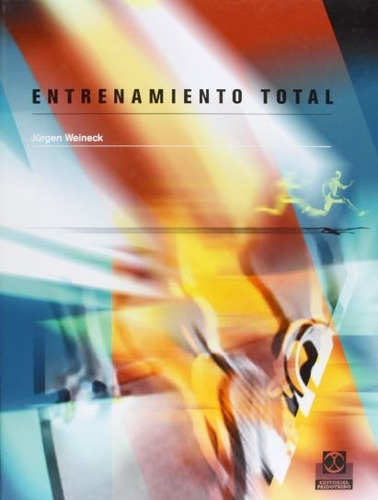 Libro: Entrenamiento Total - Weineck Jürgen Paidotribo