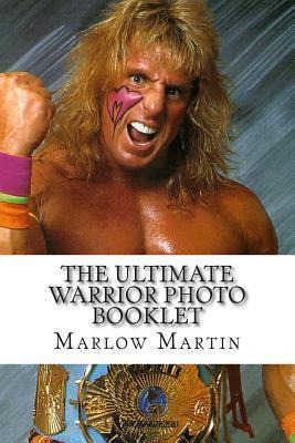 Libro The Ultimate Warrior Photo Booklet : The Life And M...