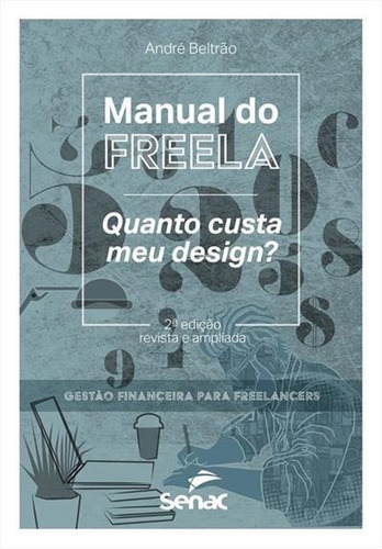 Manual Do Freela: Quanto Custa Meu Design?