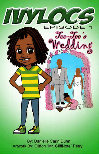Ivylocs, Episode 1: Tee-tee's Wedding, De Perry, Clifton Mr Clifnote. Editorial Lightning Source Inc, Tapa Blanda En Inglés