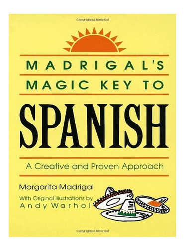 Madrigal's Magic Key To Spanish - Margarita Madrigal. Eb18