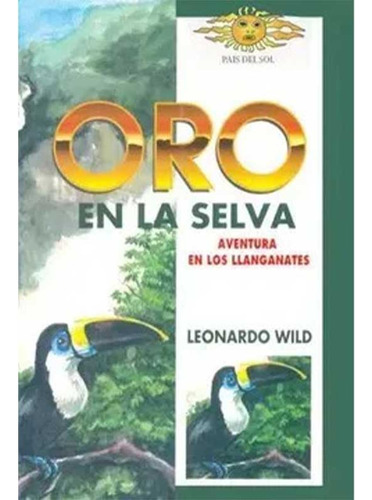 Libro Oro En La Selva