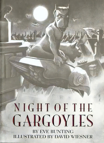 Night Of The Gargoyles, De Eve Bunting. Editorial Houghton Mifflin, Tapa Blanda En Inglés