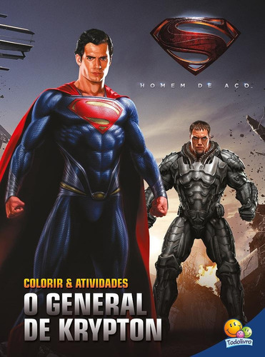 Colorir E Atividades(gd)-homem De Aço: O General De Krypton, De Warner Bros. Consumer Products Inc.. Editora Brasileitura, Capa Dura Em Português