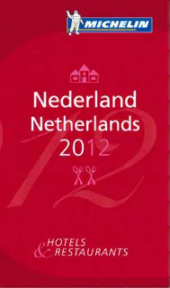 La guía Michelin Nederland 2012: La guía Michelin Nederland 2012, de Varios autores. Serie 2067166066, vol. 1. Editorial Promolibro, tapa blanda, edición 2012 en español, 2012