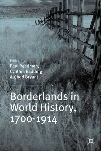 Borderlands In World History, 1700-1914, De Paul Readman. Editorial Palgrave Macmillan, Tapa Dura En Inglés