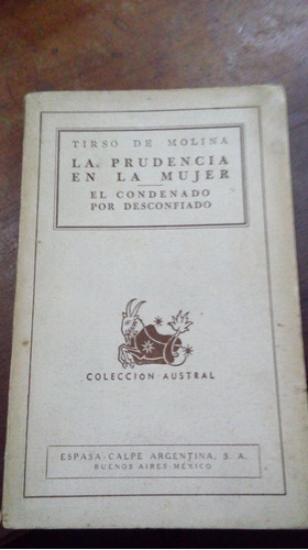  Libro La Prudencia En La Mujer/el Conenado Por Desconfiado