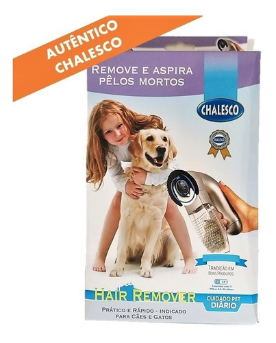 Aspirador Pelos Mortos Cachorro Gato Hair Remover Chalesco 