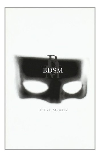 Libro Bdsm De Martin Pilar Sd Edicions
