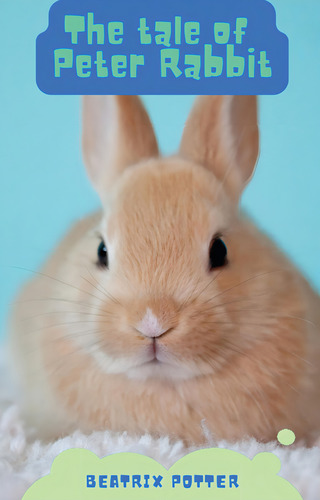 The Tale Of Peter Rabbit: , De Potter, Beatrix., Vol. 1. Editorial Editorial Cervantes Digital, Tapa Pasta Blanda, Edición 1 En Español, 2024