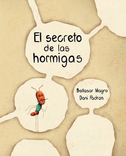 Secreto De Las Hormigas,el - Magro,baltasar