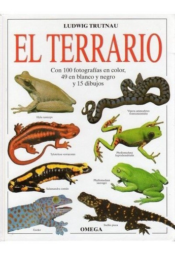 El Terrario, De Trutnau, Ludwig. Editorial Omega, Tapa Dura En Español