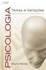 Introdução À Psicologia: Temas E Variações - Edição Conci...