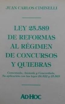 Ley 25.589 De Reformas Al Regimen De Concursos Y Quiebras - 