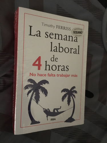 Libro La Semana Laboral De 4 Horas Timothy Ferriss E4f