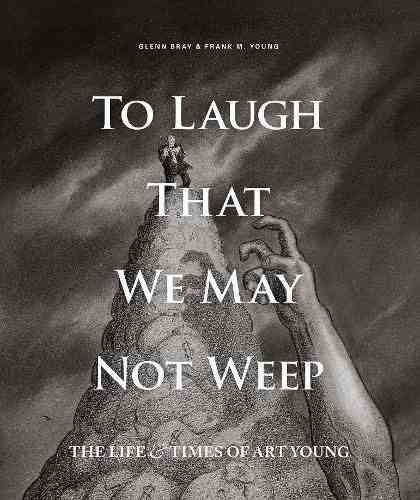 Libro To Laugh That We May Not Weep: The Life & Times Of A