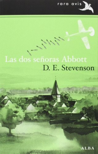 LAS DOS SEÑORAS ABBOTT, de D.E. STEVENSON. Alba Editorial en español