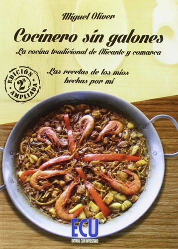 Libro Cocina Tradicional De Alicante Y Comarca